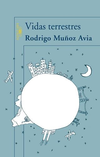 VIDAS TERRESTRES | 9788420472584 | MUÑOZ AVIA,RODRIGO | Libreria Geli - Librería Online de Girona - Comprar libros en catalán y castellano