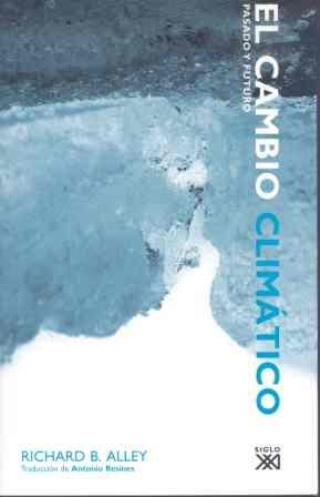 EL CAMBIO CLIMATICO | 9788432312977 | ALLEY,RICHARD B. | Llibreria Geli - Llibreria Online de Girona - Comprar llibres en català i castellà