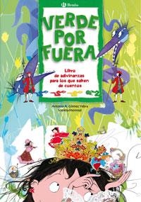 VERDE POR FUERA | 9788421680438 | MONREAL,VIOLETA/GOMEZ YEBRA,ANONIO. A | Llibreria Geli - Llibreria Online de Girona - Comprar llibres en català i castellà