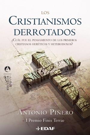 LOS CRISTIANISMOS DERROTADOS | 9788441420052 | PIÑERO,ANTONIO | Libreria Geli - Librería Online de Girona - Comprar libros en catalán y castellano