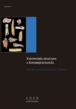 TAFONOMIA APLICADA A LA ZOOARQUEOLOGIA | 9788436252798 | YRAVEDRA SAINZ DE LOS TERREROS,JOSE | Llibreria Geli - Llibreria Online de Girona - Comprar llibres en català i castellà