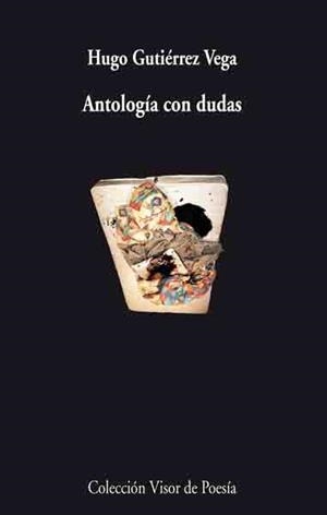 ANTOLOGIA CON DUDAS | 9788475226965 | GUTIERREZ VEGA,HUGO | Llibreria Geli - Llibreria Online de Girona - Comprar llibres en català i castellà
