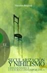 SECULARIZACION Y NIHILISMO | 9788474908695 | BORGHESI,MASSIMO | Llibreria Geli - Llibreria Online de Girona - Comprar llibres en català i castellà