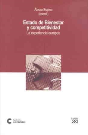 ESTADO DE BIENESTAR Y COMPETITIVIDAD | 9788432313035 | ESPINA,ALVARO(COORD.) | Llibreria Geli - Llibreria Online de Girona - Comprar llibres en català i castellà