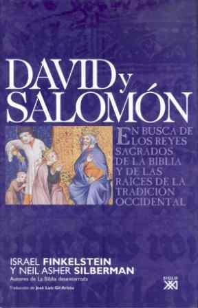 DAVID Y SALOMON.EN BUSCA DE LOS REYES SAGRADOS DE LA BIBLIA | 9788432312960 | FINKELSTEIN,ISRAEL/SILBERMAN,NEIL ASHER | Llibreria Geli - Llibreria Online de Girona - Comprar llibres en català i castellà