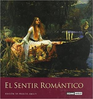 EL SENTIR ROMANTICO | 9788475564890 | AMALFI,FRANCIS | Libreria Geli - Librería Online de Girona - Comprar libros en catalán y castellano