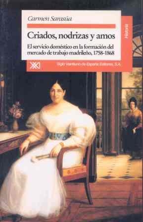 CRIADOS,NODRIZAS Y AMOS | 9788432308529 | SARASUA GARCIA,CARMEN | Llibreria Geli - Llibreria Online de Girona - Comprar llibres en català i castellà