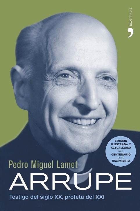 ARRUPE.TESTIGO DEL S.XX,PROFETA DEL XXI | 9788484606628 | LAMET,PEDRO MIGUEL | Llibreria Geli - Llibreria Online de Girona - Comprar llibres en català i castellà