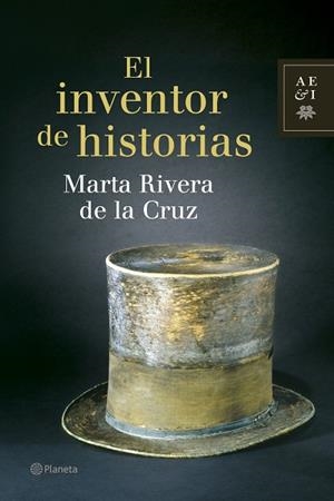 EL INVENTOR DE HISTORIAS | 9788408075202 | RIVERA DE LA CRUZ,MARTA | Llibreria Geli - Llibreria Online de Girona - Comprar llibres en català i castellà