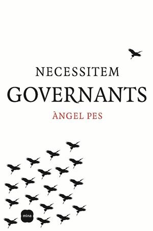 NECESSITEM GOVERNANTS | 9788496499737 | PES,ANGEL | Llibreria Geli - Llibreria Online de Girona - Comprar llibres en català i castellà