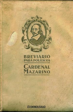 BREVIARIO PARA POLITICOS | 9788483466223 | CARDENAL MAZARINO | Llibreria Geli - Llibreria Online de Girona - Comprar llibres en català i castellà