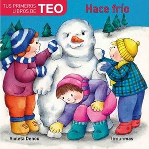 TEO.HACE FRIO | 9788408074236 | DENOU,VIOLETA | Libreria Geli - Librería Online de Girona - Comprar libros en catalán y castellano