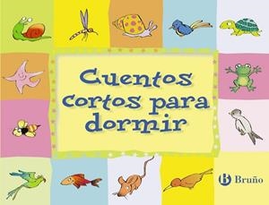 CUENTOS CORTOS PARA DORMIR | 9788421690918 | ELENA,H./PIEROLA,M./ROVIRA,F. | Llibreria Geli - Llibreria Online de Girona - Comprar llibres en català i castellà