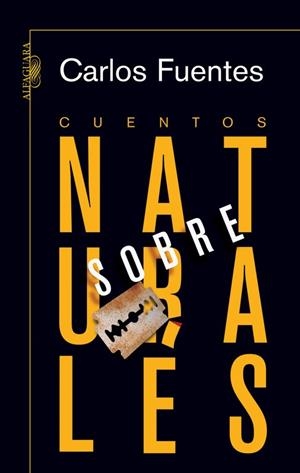 CUENTOS SOBRENATURALES | 9788420473352 | FUENTES,CARLOS | Libreria Geli - Librería Online de Girona - Comprar libros en catalán y castellano