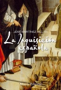 LA INQUISICION ESPAÑOLA | 9788420648835 | MARTINEZ MILLAN,JOSE | Libreria Geli - Librería Online de Girona - Comprar libros en catalán y castellano