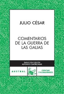 COMENTARIOS DE LA GUERRA DE LAS GALIAS | 9788467026887 | JULIO CESAR | Llibreria Geli - Llibreria Online de Girona - Comprar llibres en català i castellà