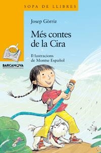 MES CONTES DE LA CIRA | 9788448920852 | GORRIZ,JOSEP | Llibreria Geli - Llibreria Online de Girona - Comprar llibres en català i castellà