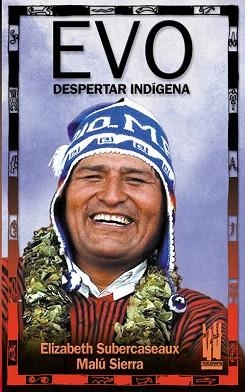 EVO.DESPERTAR INDIGENA | 9788481364989 | SUBERCASEAUX,ELIZABETH/SIERRA,MALU | Llibreria Geli - Llibreria Online de Girona - Comprar llibres en català i castellà