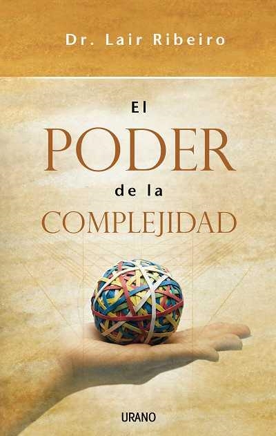 EL PODER DE LA COMPLEJIDAD | 9788479536565 | RIBEIRO,LAIR | Libreria Geli - Librería Online de Girona - Comprar libros en catalán y castellano