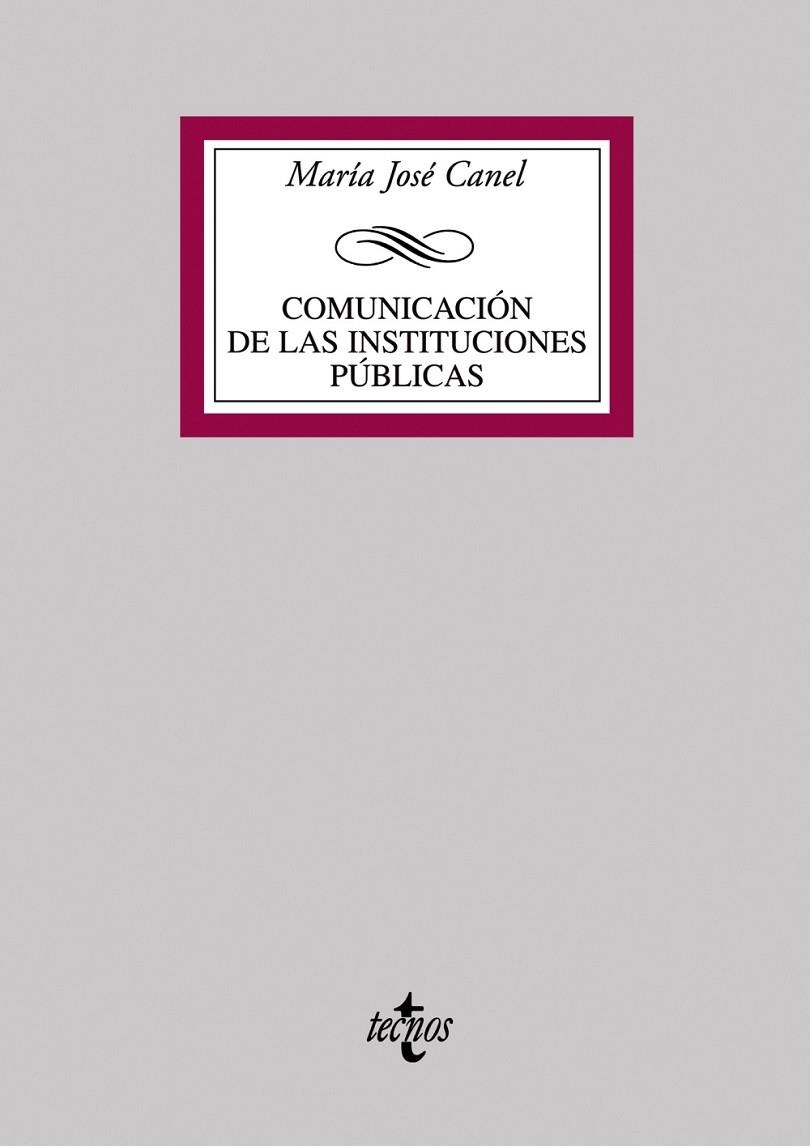 COMUNICACION DE LAS INSTITUCIONES PUBLICAS (2007) | 9788430946556 | CANEL,JOSE CANEL | Llibreria Geli - Llibreria Online de Girona - Comprar llibres en català i castellà