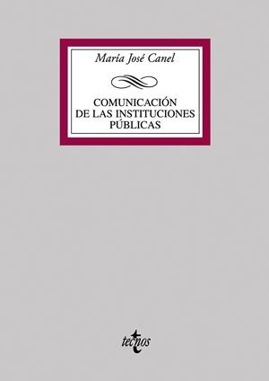 COMUNICACION DE LAS INSTITUCIONES PUBLICAS (2007) | 9788430946556 | CANEL,JOSE CANEL | Llibreria Geli - Llibreria Online de Girona - Comprar llibres en català i castellà