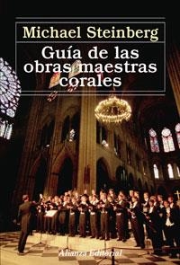 GUIA DE LAS OBRAS MAESTRAS CORALES | 9788420687643 | STEINBERG,MICHAEL | Libreria Geli - Librería Online de Girona - Comprar libros en catalán y castellano