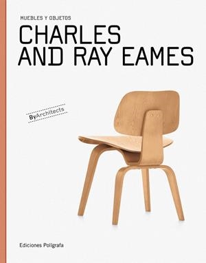 CHARLIE Y RAY EAMES | 9788434311565 | EAMES,RAY Y CHARLES | Libreria Geli - Librería Online de Girona - Comprar libros en catalán y castellano