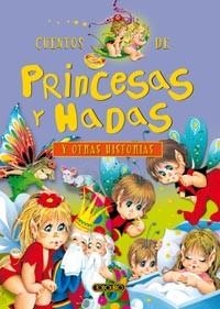 CUENTOS DE PRINCESAS Y HADAS Y OTRAS HISTORIAS | 9788498065565 | TODOLIBRO, EQUIPO | Libreria Geli - Librería Online de Girona - Comprar libros en catalán y castellano