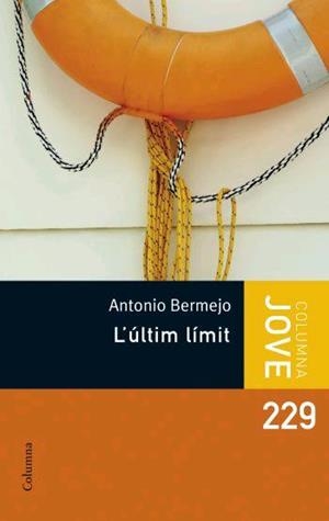 L'ULTIM LIMIT | 9788466408516 | BERMEJO,ANTONIO | Libreria Geli - Librería Online de Girona - Comprar libros en catalán y castellano