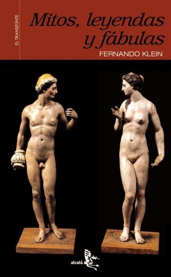 MITOS,LEYENDAS Y FABULAS | 9788496806290 | KLEIN,FERNANDO | Libreria Geli - Librería Online de Girona - Comprar libros en catalán y castellano