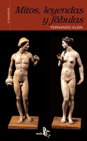 MITOS,LEYENDAS Y FABULAS | 9788496806290 | KLEIN,FERNANDO | Llibreria Geli - Llibreria Online de Girona - Comprar llibres en català i castellà
