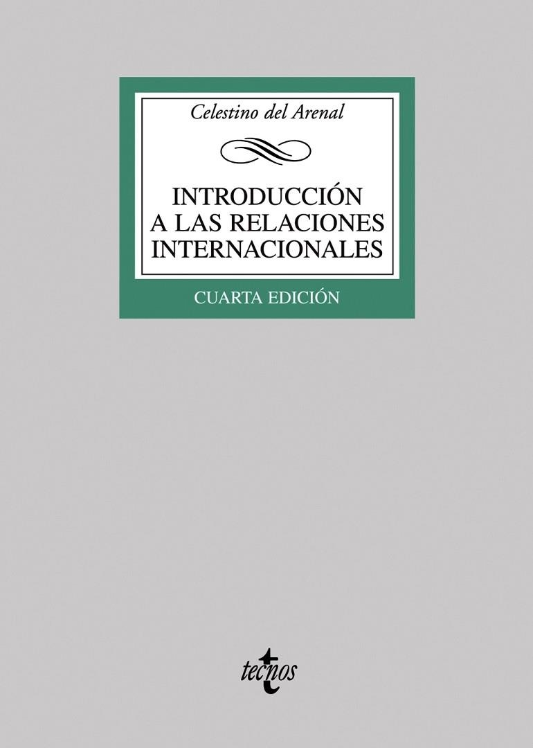 INTRODUCCION A LAS RELACIONES INTERNACIONALES(4ºED/2007) | 9788430945894 | DEL ARENAL,CELESTINO | Llibreria Geli - Llibreria Online de Girona - Comprar llibres en català i castellà