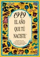 1949.EL AÑO QUE TU NACISTE | 9788488907868 | Libreria Geli - Librería Online de Girona - Comprar libros en catalán y castellano