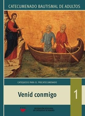 VENID CONMIGO 1.CATEQUESIS PARA EL PRECATECUMENADO | 9788428820196 | DELEGACION DIOCESANA DE CATEQUESIS DE MADRID | Llibreria Geli - Llibreria Online de Girona - Comprar llibres en català i castellà
