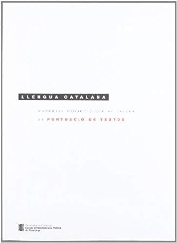LLENGUA CATALANA.MATERIAL DIDACTIC PER AL TALLER DE PUNTUACIO DE TEXTOS | 9788439359661 | SITJA,MARIA | Llibreria Geli - Llibreria Online de Girona - Comprar llibres en català i castellà