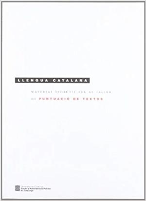 LLENGUA CATALANA.MATERIAL DIDACTIC PER AL TALLER DE PUNTUACIO DE TEXTOS | 9788439359661 | SITJA,MARIA | Llibreria Geli - Llibreria Online de Girona - Comprar llibres en català i castellà