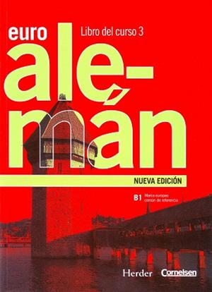 EUROALEMAN.LIBRO DEL CURSO 3 | 9788425425479 | FUNK, HERMANN/KOENING, MICHAEL | Llibreria Geli - Llibreria Online de Girona - Comprar llibres en català i castellà