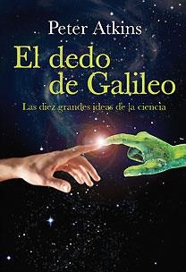 EL DEDO DE GALILEO.LAS DIEZ GRANDES IDEAS DE LA CIENCIA | 9788467027204 | ATKINS,PETER | Llibreria Geli - Llibreria Online de Girona - Comprar llibres en català i castellà