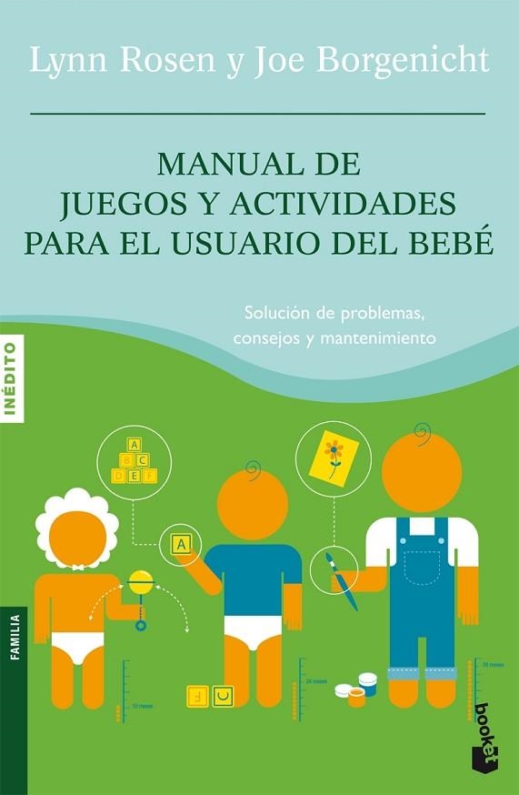 MANUAL DE JUEGOS Y ACTIVIDADES PARA EL USUARIO DEL BEBE | 9788408075783 | ROSEN,LYNN/BORGENICHT,JOE | Llibreria Geli - Llibreria Online de Girona - Comprar llibres en català i castellà