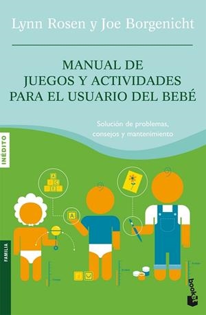 MANUAL DE JUEGOS Y ACTIVIDADES PARA EL USUARIO DEL BEBE | 9788408075783 | ROSEN,LYNN/BORGENICHT,JOE | Llibreria Geli - Llibreria Online de Girona - Comprar llibres en català i castellà
