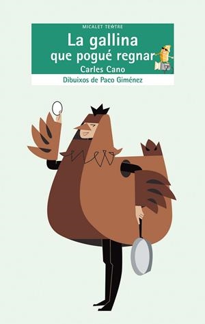 LA GALLINA QUE POGUE REGNAR | 9788498242638 | CANO,CARLES/GIMENEZ,PACO ILUST. | Libreria Geli - Librería Online de Girona - Comprar libros en catalán y castellano