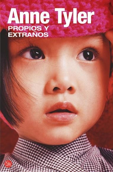 PROPIOS Y EXTRAÑOS | 9788466320801 | TYLER,ANNE | Libreria Geli - Librería Online de Girona - Comprar libros en catalán y castellano