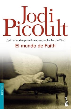 EL MUNDO DE FAITH | 9788408063643 | PICOULT,JODI | Llibreria Geli - Llibreria Online de Girona - Comprar llibres en català i castellà