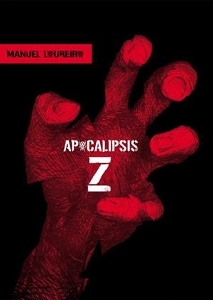 APOCALIPSIS Z | 9788493599300 | LOUREIRO,MANEL | Llibreria Geli - Llibreria Online de Girona - Comprar llibres en català i castellà