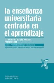 LA ENSEÑANZA UNIVERSITARIA CENTRADA EN EL APRENDIZAJE | 9788480639248 | PRIETO NAVARRO,LEONOR | Libreria Geli - Librería Online de Girona - Comprar libros en catalán y castellano