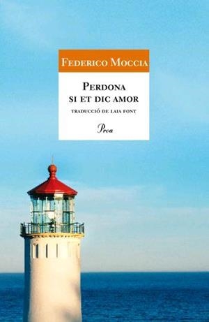 PERDONA SI ET DIC AMOR | 9788484370895 | MOCCIA,FEDERICO | Llibreria Geli - Llibreria Online de Girona - Comprar llibres en català i castellà