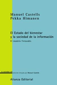 EL ESTADO DEL BIENESTAR Y LA SOCIEDAD DE LA INFORMACION | 9788420691039 | CASTELLS,MANUEL/HIMANEN,PEKKA | Llibreria Geli - Llibreria Online de Girona - Comprar llibres en català i castellà