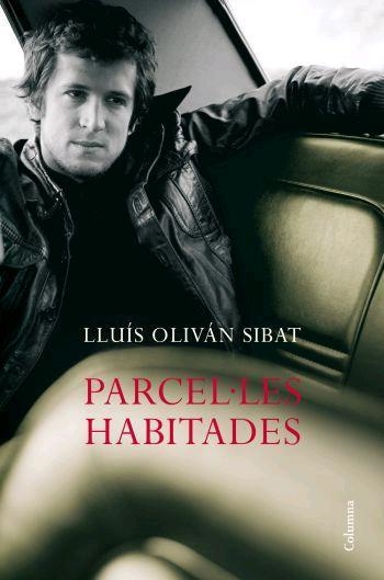 PARCEL.LES HABITADES | 9788466408929 | OLIVAN SIBAT | Llibreria Geli - Llibreria Online de Girona - Comprar llibres en català i castellà