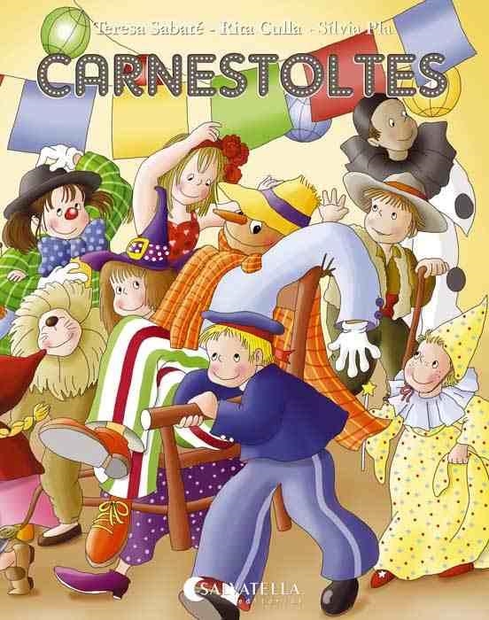 ARA VE CARNESTOLTES | 9788472107205 | SABATE RODIE, TERESA | Llibreria Geli - Llibreria Online de Girona - Comprar llibres en català i castellà