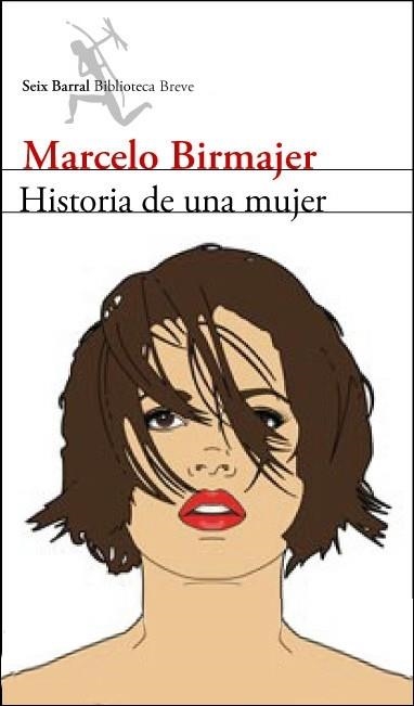 HISTORIA DE UNA MUJER | 9788432212505 | BIRMAJER,MARCELO | Libreria Geli - Librería Online de Girona - Comprar libros en catalán y castellano